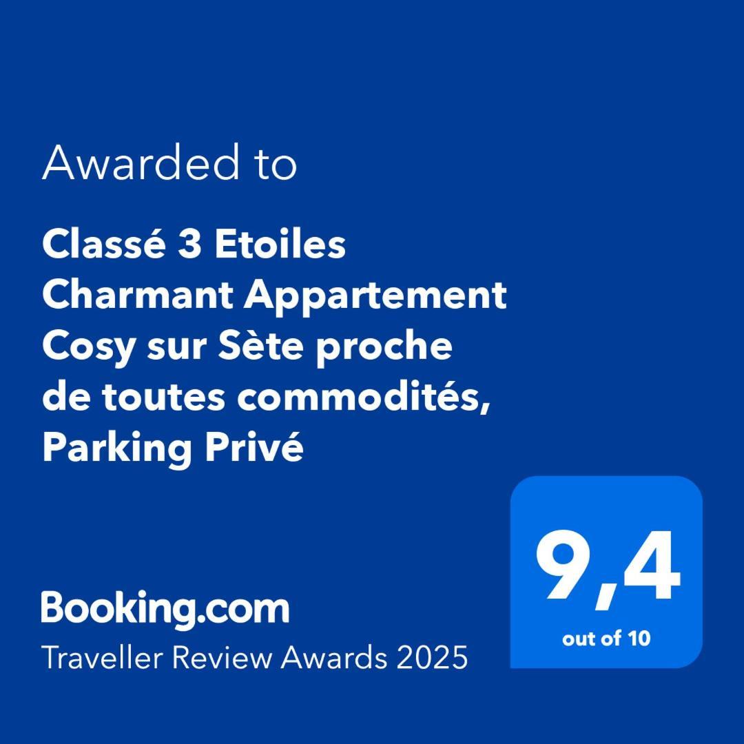 Classe 3 Etoiles Charmant Appartement Cosy Sur Sete Proche De Toutes Commodites, Parking Prive Экстерьер фото